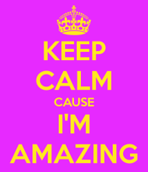 keep-calm-cause-i-m-amazing
